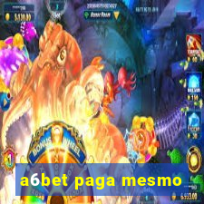 a6bet paga mesmo